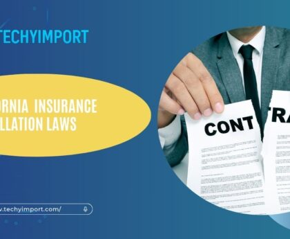 California Insurance Cancellation Laws