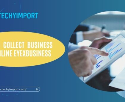 How To Collect Business Data Online Eyexbusiness​