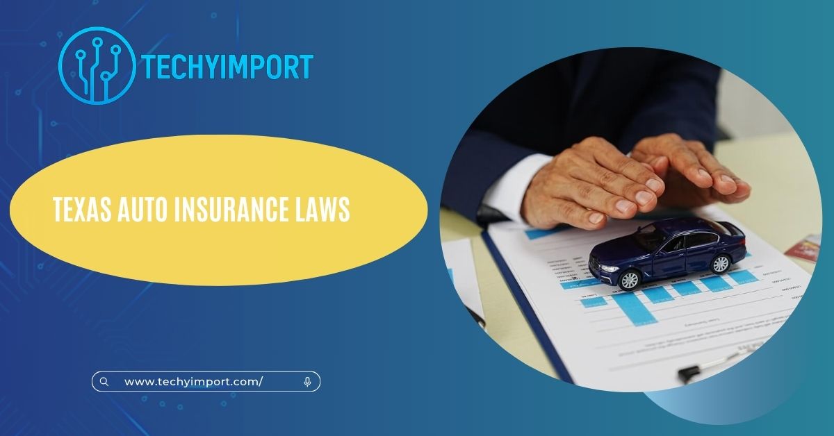 Texas Auto Insurance Laws